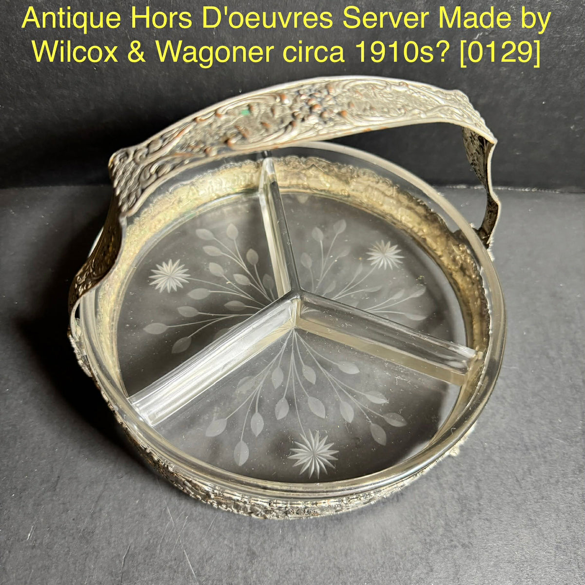 Antique Hors D'oeuvres Server Made by Wilcox & Wagoner circa 1910s? [0129]