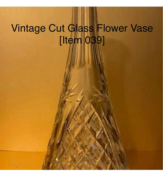 Vintage Cut Glass Flower Vase [Item 039]
