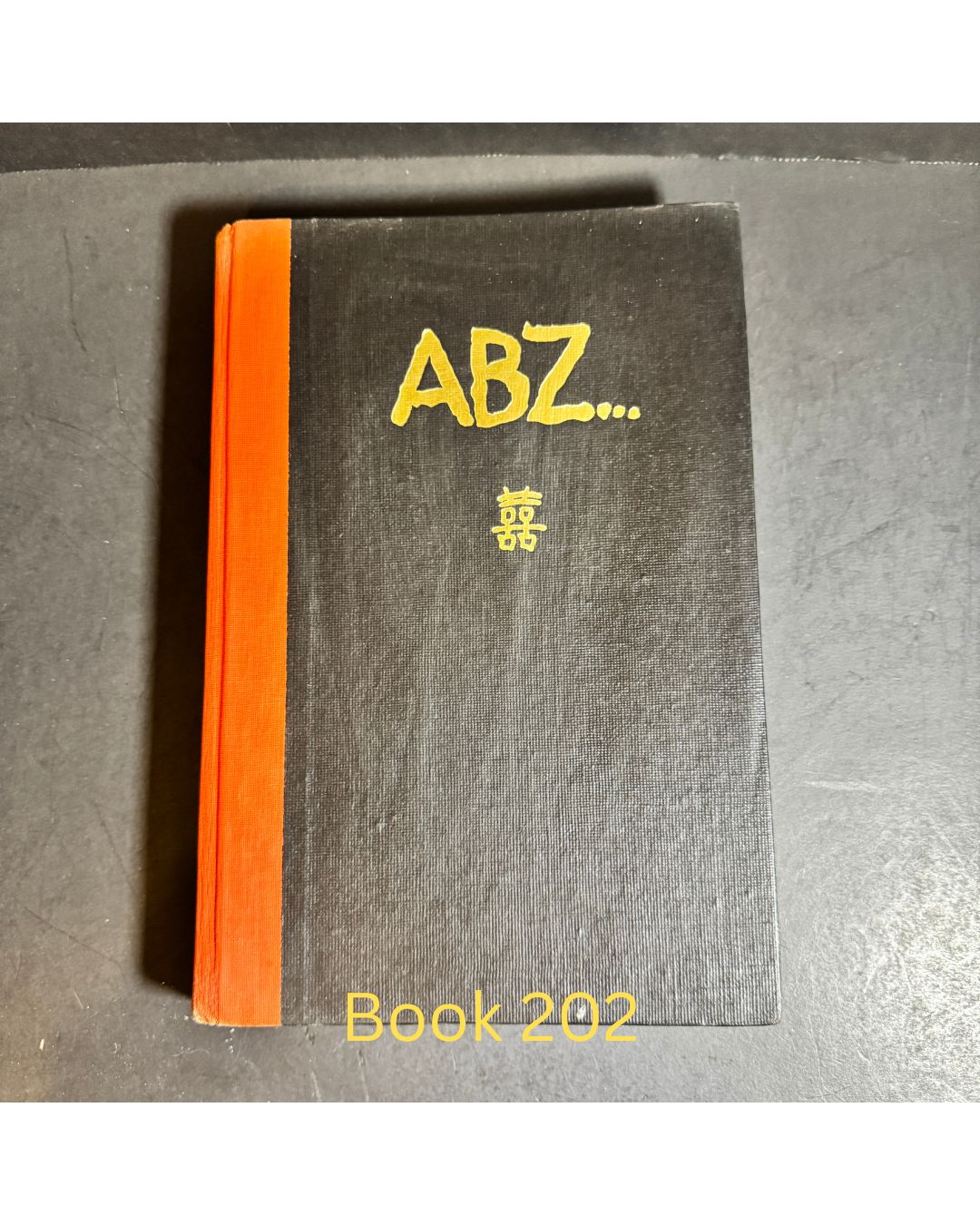 An ABZ of Love by Inge and Sten Hegeler 1963 [Book 202]