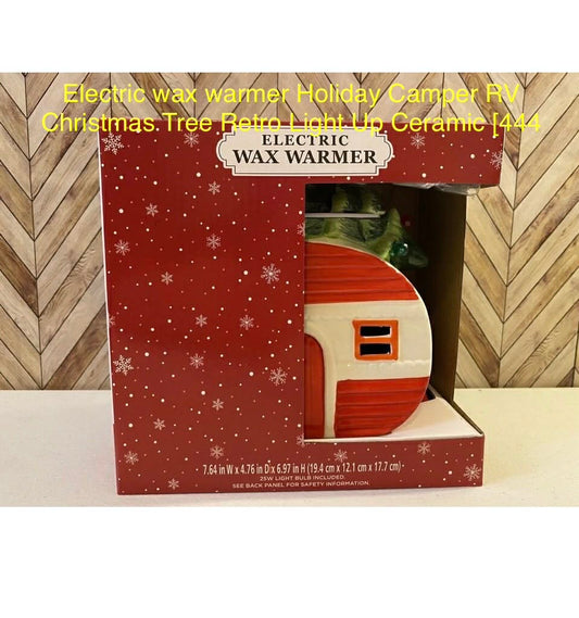 Electric wax warmer Holiday Camper RV Christmas Tree Retro Light Up Ceramic [444