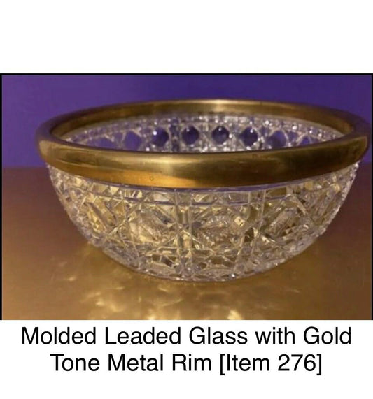Molded Leaded Glass with Gold Tone Metal Rim [Item 276]