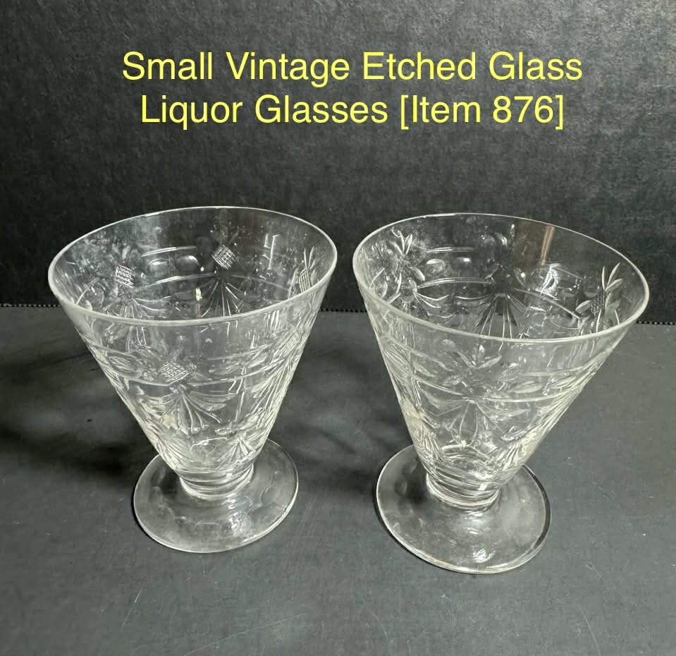 Small Vintage Etched Glass Liquor Glasses [Item 876]